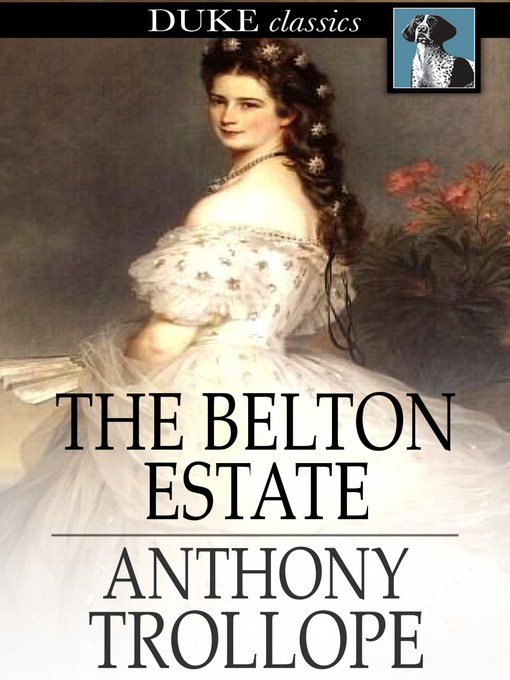 Title details for The Belton Estate by Anthony Trollope - Available